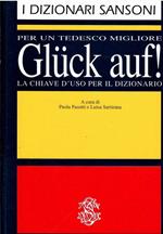 Gluck Auf! La Chiave D'uso per Il Dizionario