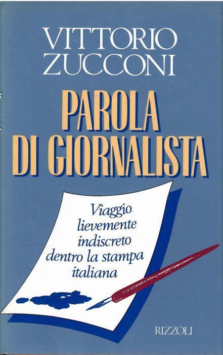 Parola di Giornalista - Vittorio Zucconi - copertina