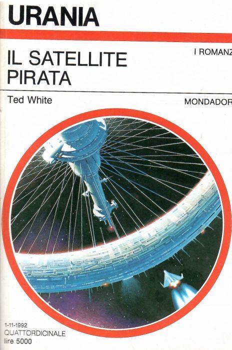 Il Satellite Pirata - Ted White - copertina