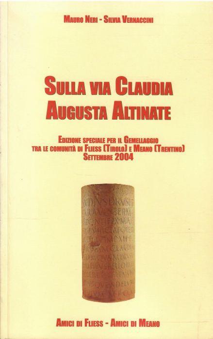Sulla Via Claudia Augusta Altinate - Silvia Vernaccini - copertina