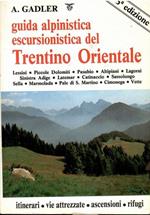 Guida Alpinistica Escursionistica Del Trentino Orientale