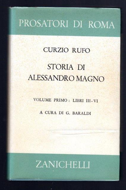 Storia di Alessandro Magno Vol. I - Libri III-VI - Quinto Curzio Rufo - copertina