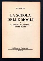 La scuola delle mogli e la critica alla scuola delle mogli