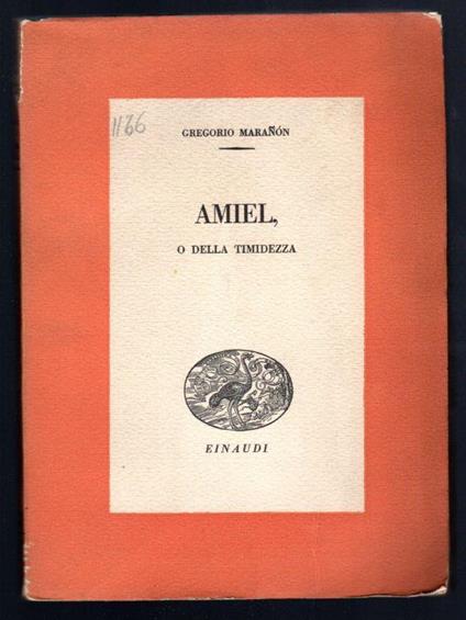 Amiel, o della timidezza - Gregorio Maranon - copertina
