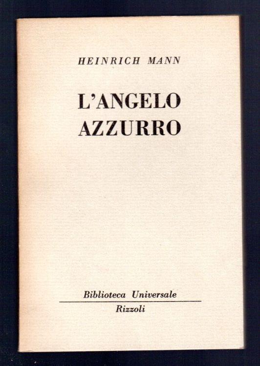 L' angelo azzurro - Heinrich Mann - copertina