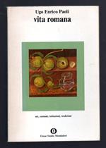 Vita romana, usi, costumi, istituzioni, tradizioni