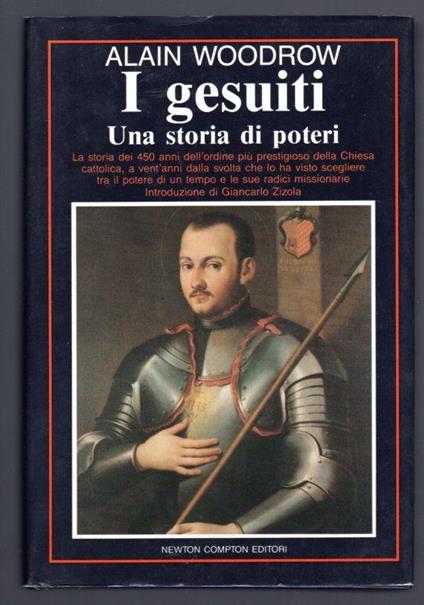 I gesuiti. Una storia di poteri - Alain Woodrow - copertina