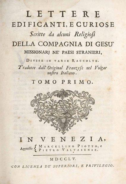 Lettere Edificanti e Curiose Scritte da alcuni religiosi della Compagnia di Gesù missionarj ne' paesi stranieri Tradotte dall'Original Franzese nel Volgar nostro Italiano - copertina