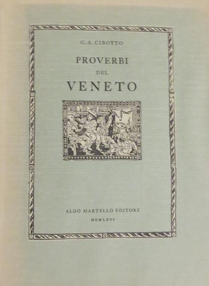 Proverbi del Veneto - Gian Antonio Cibotto - copertina