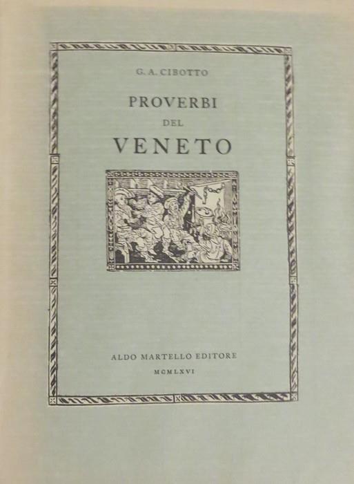 Proverbi del Veneto - Gian Antonio Cibotto - copertina