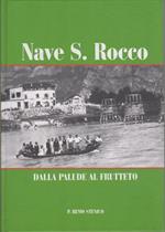 Nave S. Rocco: dalla palude al frutteto