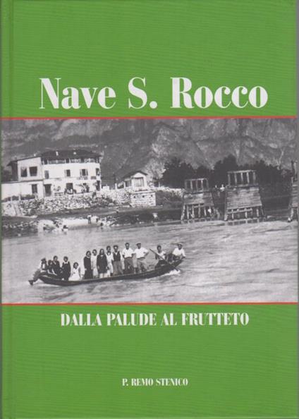 Nave S. Rocco: dalla palude al frutteto - copertina