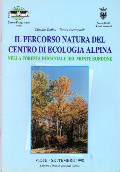 Il percorso natura del Centro di ecologia alpina nella foresta demaniale del monte Bondone - copertina