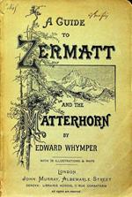 The Valley of Zermatt and the Matterhorn