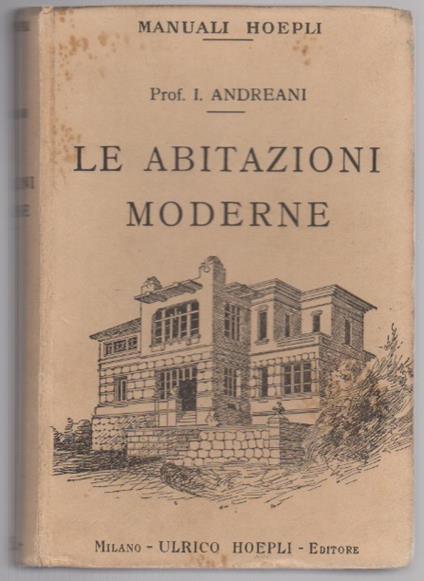 Le abitazioni moderne - Isidoro Andreani - copertina