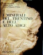 I minerali del Trentino e dell'Alto Adige