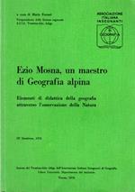 Ezio Mosna, un maestro di Geografia alpina: Elementi di didattica della geografia attraverso l'osservazione della Natura. III quaderno, 1978