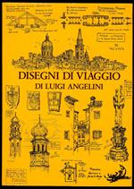 Disegni di viaggio di Luigi Angelini II