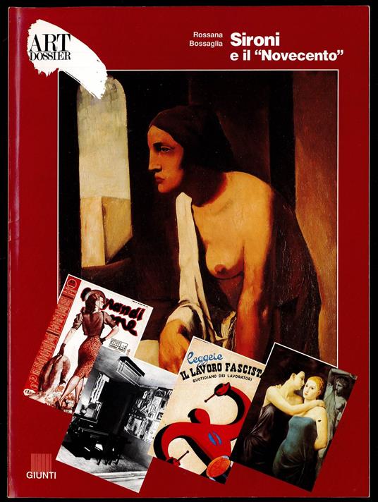 Art dossier Sironi e il Novecento - Rossana Bossaglia - copertina