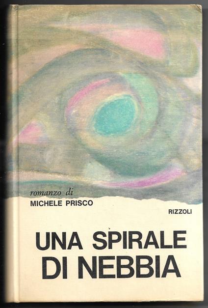 Una spirale di nebbia - Michele Prisco - copertina