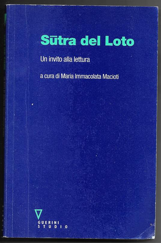 Sutra del Loto - Un invito alla lettura - Maria Immacolata Macioti - copertina