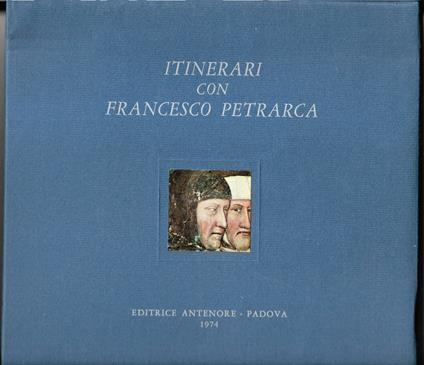 Itinerari con Francesco Petrarca - Giuseppe Frasso - copertina