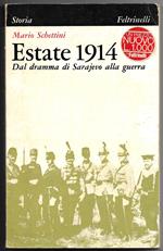 Estate 1914 - Dal dramma di Sarajevo alla guerra