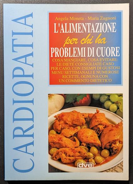 L' alimentazione per chi ha problemi di cuore - copertina