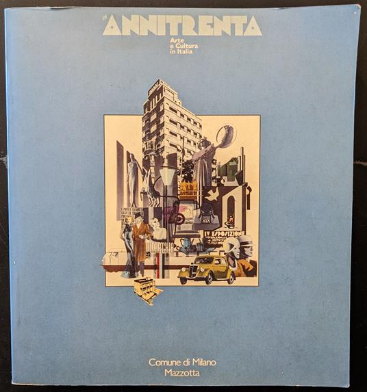Annitrenta. Arte e Cultura in Italia - copertina