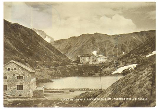 Colle Del Gran San Bernardo - Albergo Italia E Ospizio (Cartolina) - copertina
