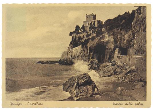 Finalpia - Castelletto. Riviera Delle Palme (Cartolina) - copertina