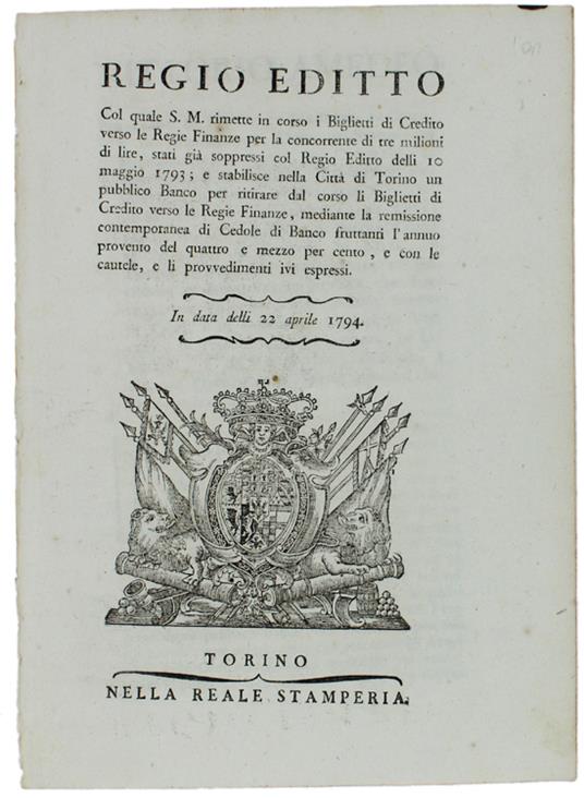 Regio Editto Col Quale S.M. Rimette In Corso I Biglietti Di Credito Verso Le Regie Finanze ... E Stabilisce Un Pubblico Banco… Cedole Di Banco... In Data Delli 22 Aprile 1794 [Documento Originale] - Vittorio Amedeo Iii - copertina