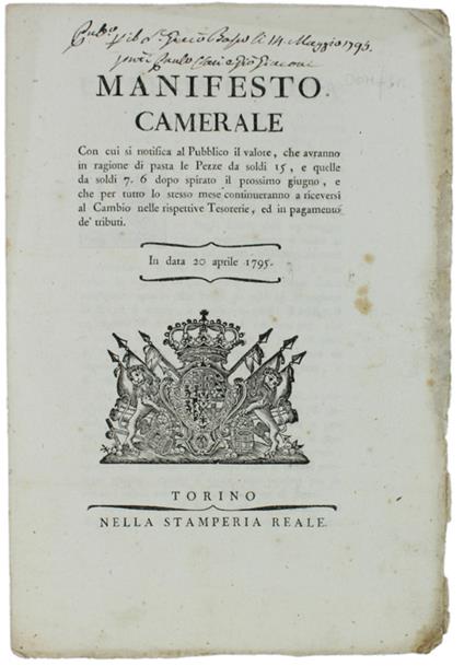 Manifesto Camerale Con Cui Si Notifica Al Pubblico Il Valore, Che Avranno In Ragione Di Pasta Le Pezze Da Soldi 15, E Quelle Da Soldi 7.6... In Data 20 Aprile 1795 [Documento Originale] - Vittorio Amedeo Iii - copertina