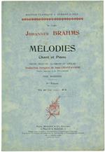 Melodies Chant Et Piano. Textes Français, Allemand Et Anglais. Voix Moyennes. 4Me Volume