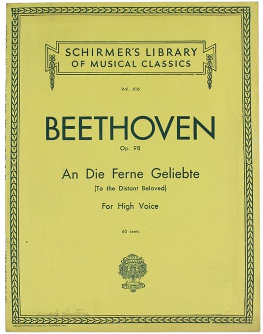 An Die Ferne Geliebte (To The Distant Beloved) Op. 98 - Vol. 616: For High Voice. A Cycle Of Six Songs - Ludwig van Beethoven - copertina