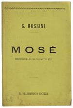 Mosè. Melodramma Sacro In Quattro Atti. Torino - Teatro Regio, Carnevale-Quaresima 1878-79