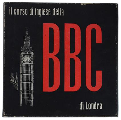 Il Corso Di Inglese Della Bbc Di Londra. 4 Dischi Vinile A 33 Giri (Serie Completa) - Bbc, - 1965 - copertina