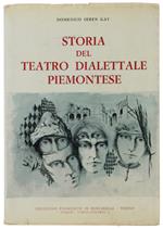 Storia Del Teatro Dialettale Piemontese. Prefazione Di Erminio Macario