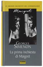 La Prima Inchiesta Di Maigret