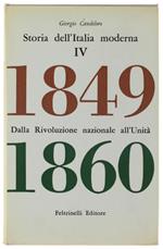 Storia Dell'Italia Moderna. Vol. Iv. Dalla Rivoluzione Nazionale All'Unità 1849-1860