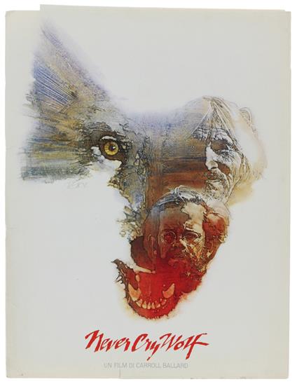 Never Cry Wolf. Un Film Di Carol Ballard - copertina