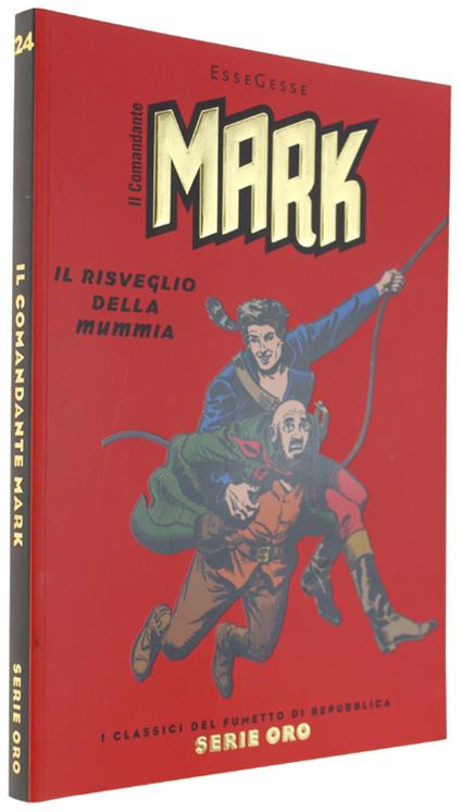 Il Comandante Mark. Il Risveglio Della Mummia - EsseGesse - copertina