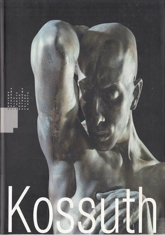 Wolfgang Alexander Kossuth. Dinamismo E Equilibrio. Dinamisme Et Equilibre - Paolo Levi - copertina