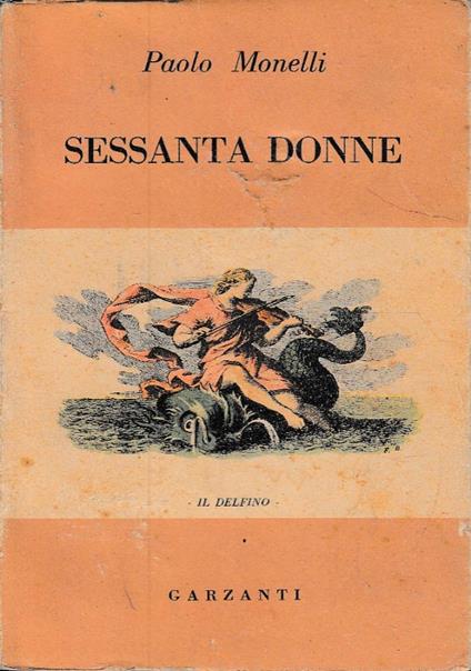 Sessanta donne - Paolo Monelli - copertina