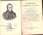 Vocabolario Piemontese - Italiano e Italiano - Piemontese. Edizione quarta accresciuta di circa 2000 Voci principalmente d'uso domestico
