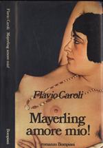 Mayerling amore mio!