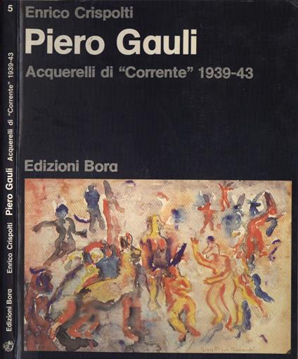 Piero Gauli - Enrico Crispolti - copertina