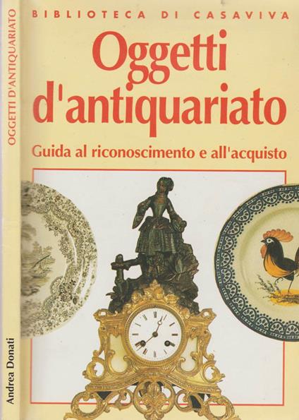 Oggetti d'antiquariato - Andrea Donati - copertina