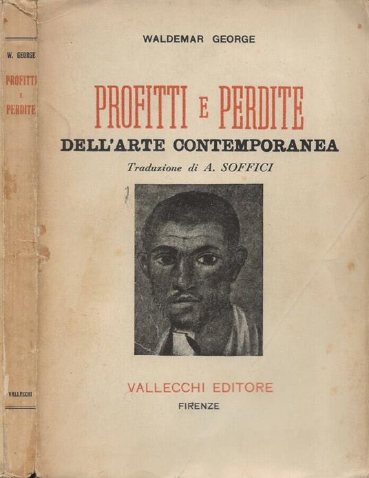 Profitti e Perdite dell'Arte Contemporanea - George Waldemar - copertina