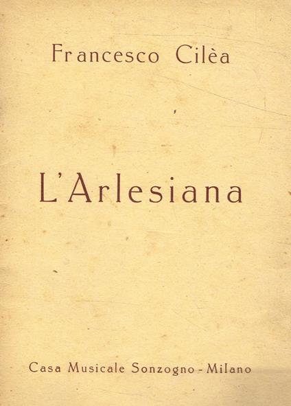 L' Arlesiana - Francesco Cilea - copertina